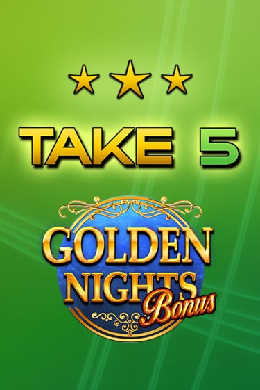 Бесплатная игра Take 5 Golden Nights | SELECTOR KZ 