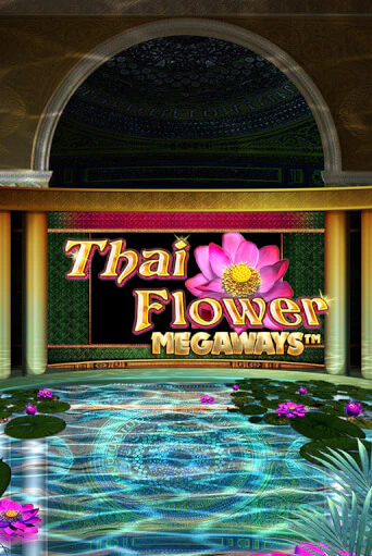 Бесплатная игра Thai Flower Megaways™ | SELECTOR KZ 