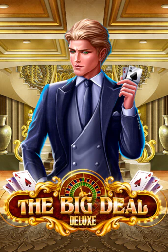 Бесплатная игра The Big Deal Deluxe | SELECTOR KZ 