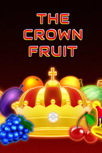 Бесплатная игра The Crown Fruit | SELECTOR KZ 