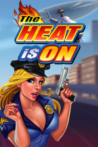 Бесплатная игра The Heat Is On | SELECTOR KZ 