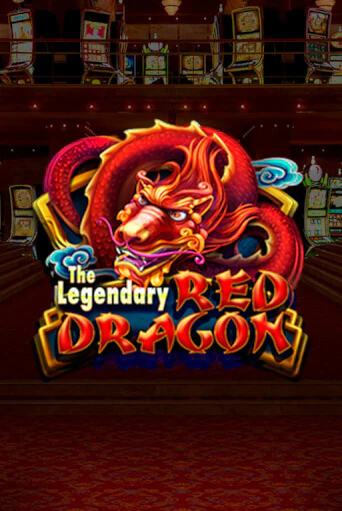 Бесплатная игра The Legendary Red Dragon | SELECTOR KZ 