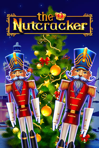 Бесплатная игра The Nutcracker | SELECTOR KZ 