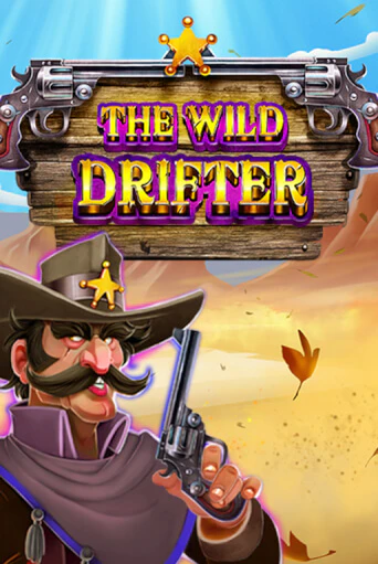 Бесплатная игра The Wild Drifter | SELECTOR KZ 