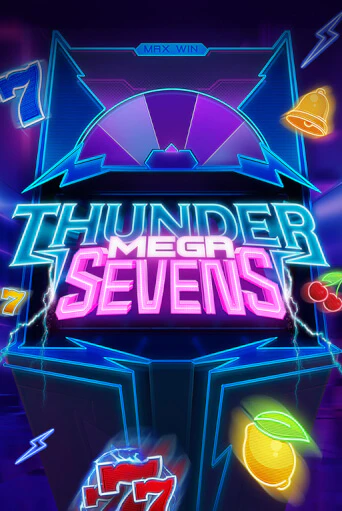 Бесплатная игра Thunder Mega Sevens | SELECTOR KZ 