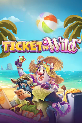 Бесплатная игра Ticket To Wild | SELECTOR KZ 