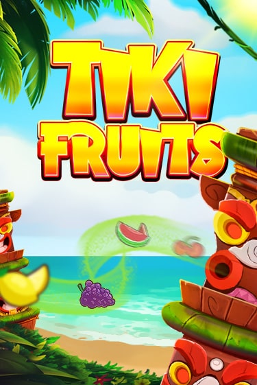 Бесплатная игра Tiki Fruits | SELECTOR KZ 