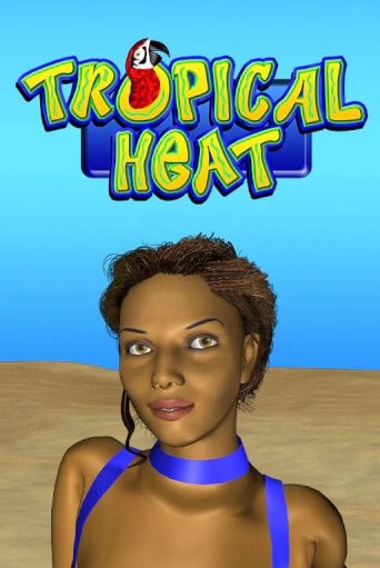 Бесплатная игра Tropical Heat | SELECTOR KZ 