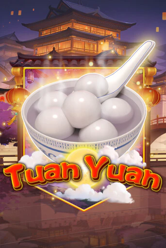 Бесплатная игра Tuan Yuan | SELECTOR KZ 