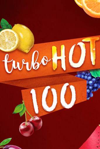 Бесплатная игра Turbo Hot 100 | SELECTOR KZ 