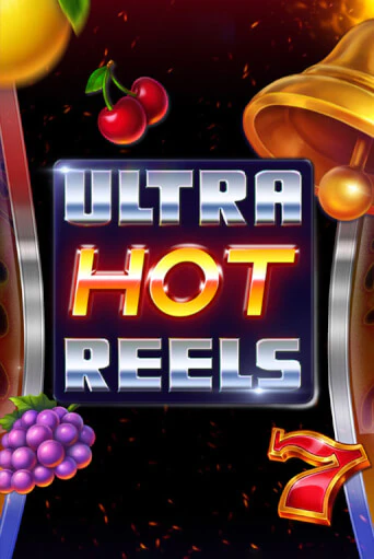 Бесплатная игра Ultra Hot Reels | SELECTOR KZ 