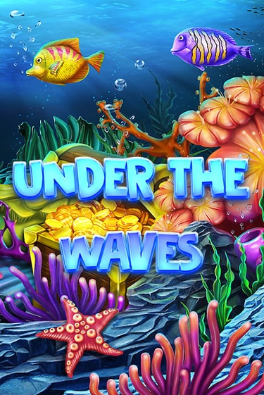 Бесплатная игра Under The Waves | SELECTOR KZ 