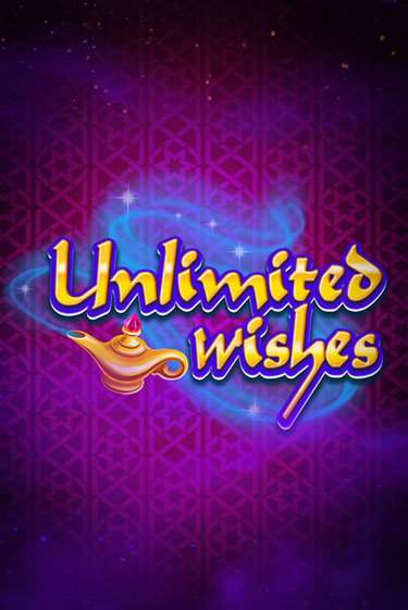 Бесплатная игра Unlimited Wishes | SELECTOR KZ 