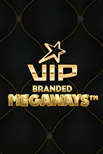 Бесплатная игра VIP Branded Megaways | SELECTOR KZ 