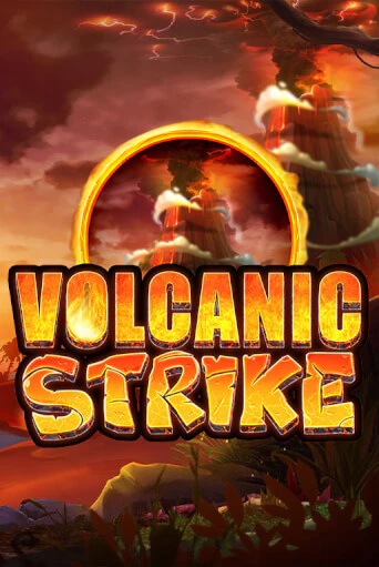 Бесплатная игра Volcanic Strike | SELECTOR KZ 