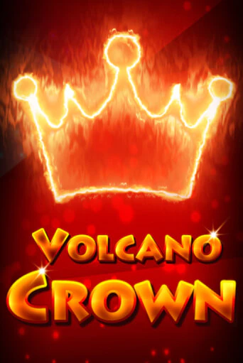 Бесплатная игра Volcano Crown | SELECTOR KZ 