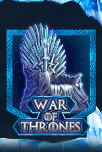 Бесплатная игра War Of Thrones | SELECTOR KZ 