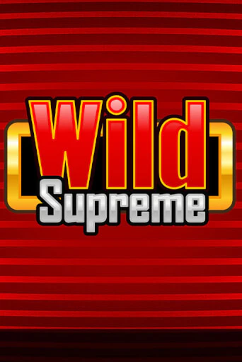 Бесплатная игра Wild Supreme | SELECTOR KZ 