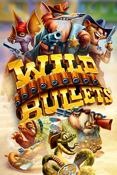 Бесплатная игра Wild Bullets | SELECTOR KZ 