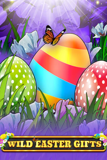 Бесплатная игра Wild Easter Gifts | SELECTOR KZ 