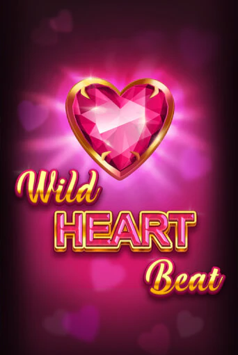 Бесплатная игра Wild HEART Beat | SELECTOR KZ 