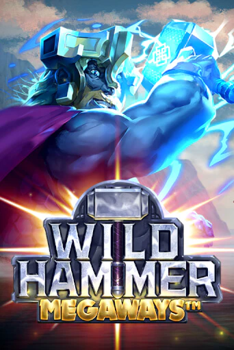 Бесплатная игра Wild Hammer Megaways | SELECTOR KZ 