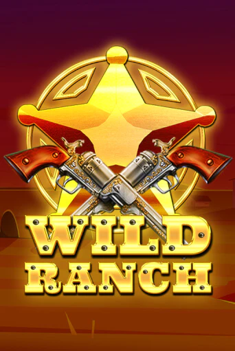 Бесплатная игра Wild Ranch | SELECTOR KZ 