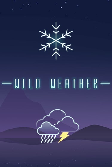 Бесплатная игра Wild Weather | SELECTOR KZ 