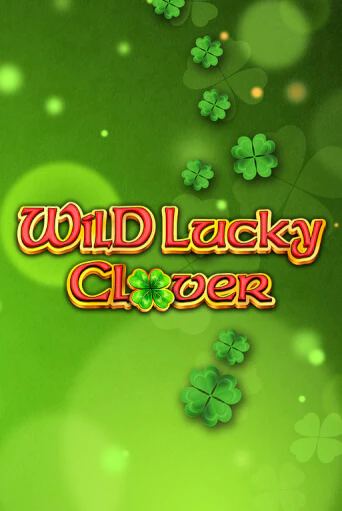 Бесплатная игра Wild Lucky Clover | SELECTOR KZ 