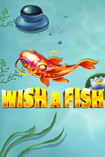 Бесплатная игра Wish a Fish | SELECTOR KZ 