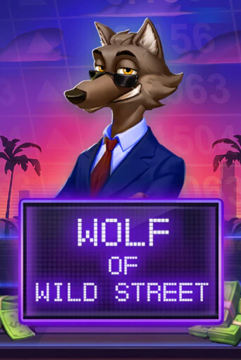 Бесплатная игра Wolf of Wild Street | SELECTOR KZ 