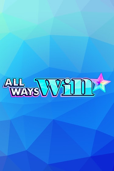 Бесплатная игра All Ways Win | SELECTOR KZ 