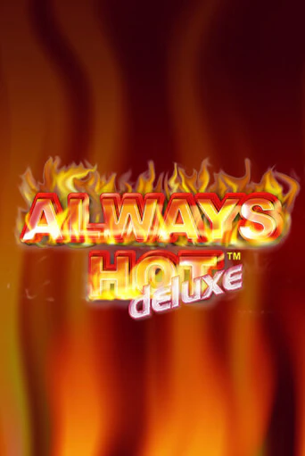 Бесплатная игра Always Hot Deluxe | SELECTOR KZ 