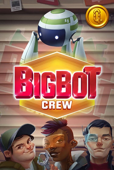 Бесплатная игра Bigbot Crew | SELECTOR KZ 