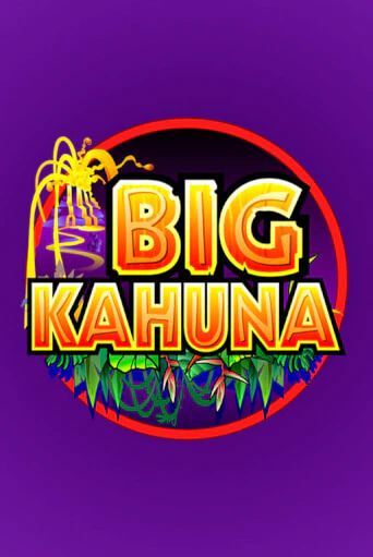 Бесплатная игра Big Kahuna | SELECTOR KZ 