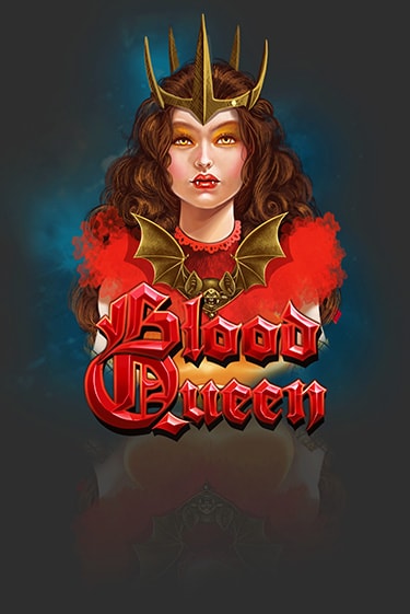 Бесплатная игра Blood Queen | SELECTOR KZ 