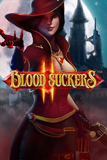 Бесплатная игра Blood Suckers II™ | SELECTOR KZ 