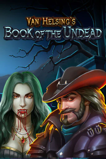 Бесплатная игра Van Helsing's Book Of The Undead | SELECTOR KZ 