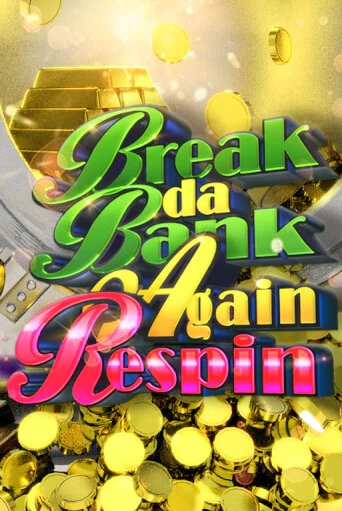 Бесплатная игра Break da Bank Again Respin | SELECTOR KZ 