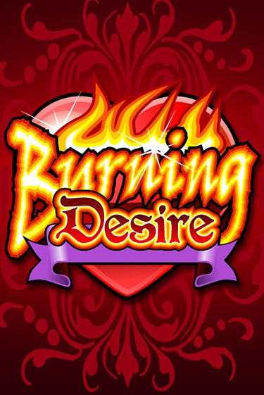 Бесплатная игра Burning Desire | SELECTOR KZ 