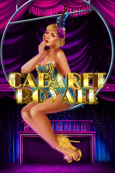 Бесплатная игра Cabaret Royale | SELECTOR KZ 