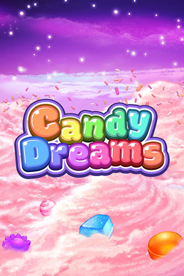 Бесплатная игра Candy Dreams | SELECTOR KZ 