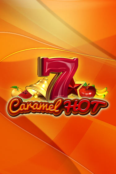 Бесплатная игра Caramel Hot | SELECTOR KZ 