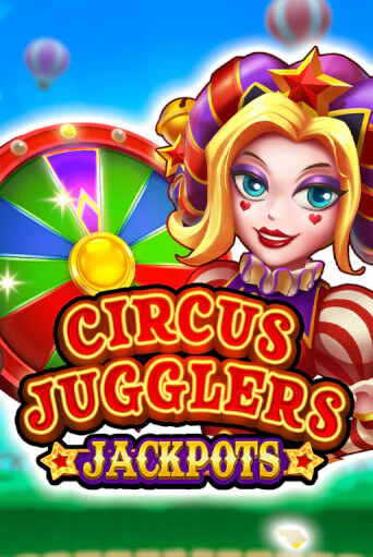 Бесплатная игра Circus Jugglers Jackpots | SELECTOR KZ 