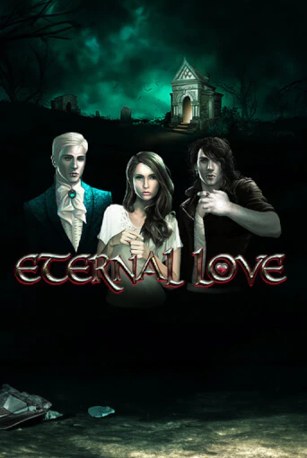 Бесплатная игра Eternal Love | SELECTOR KZ 