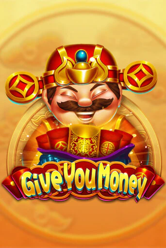 Бесплатная игра Give You Money | SELECTOR KZ 