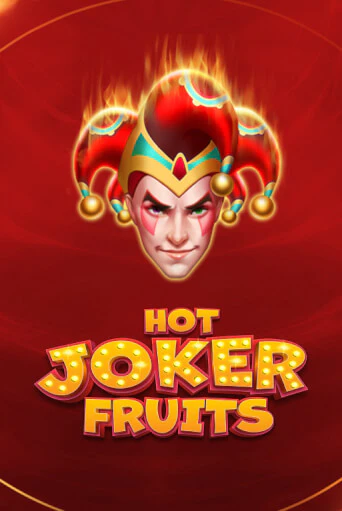 Бесплатная игра Hot Joker Fruits | SELECTOR KZ 