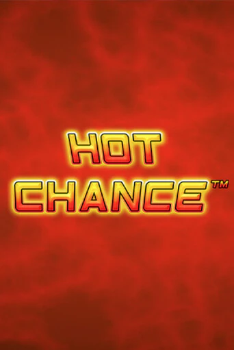 Бесплатная игра Hot Chance | SELECTOR KZ 