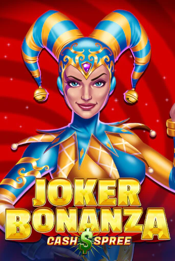 Бесплатная игра Joker Bonanza Cash Spree | SELECTOR KZ 