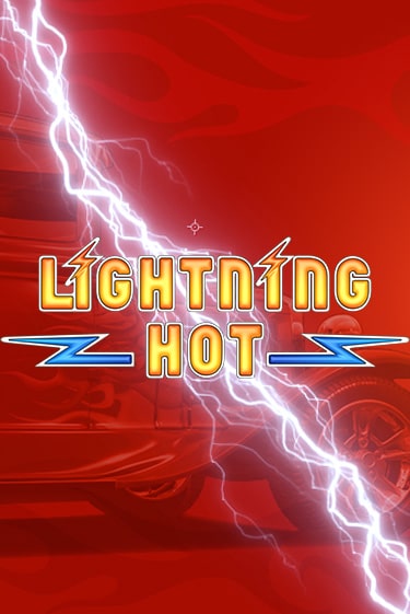 Бесплатная игра Lightning Hot | SELECTOR KZ 